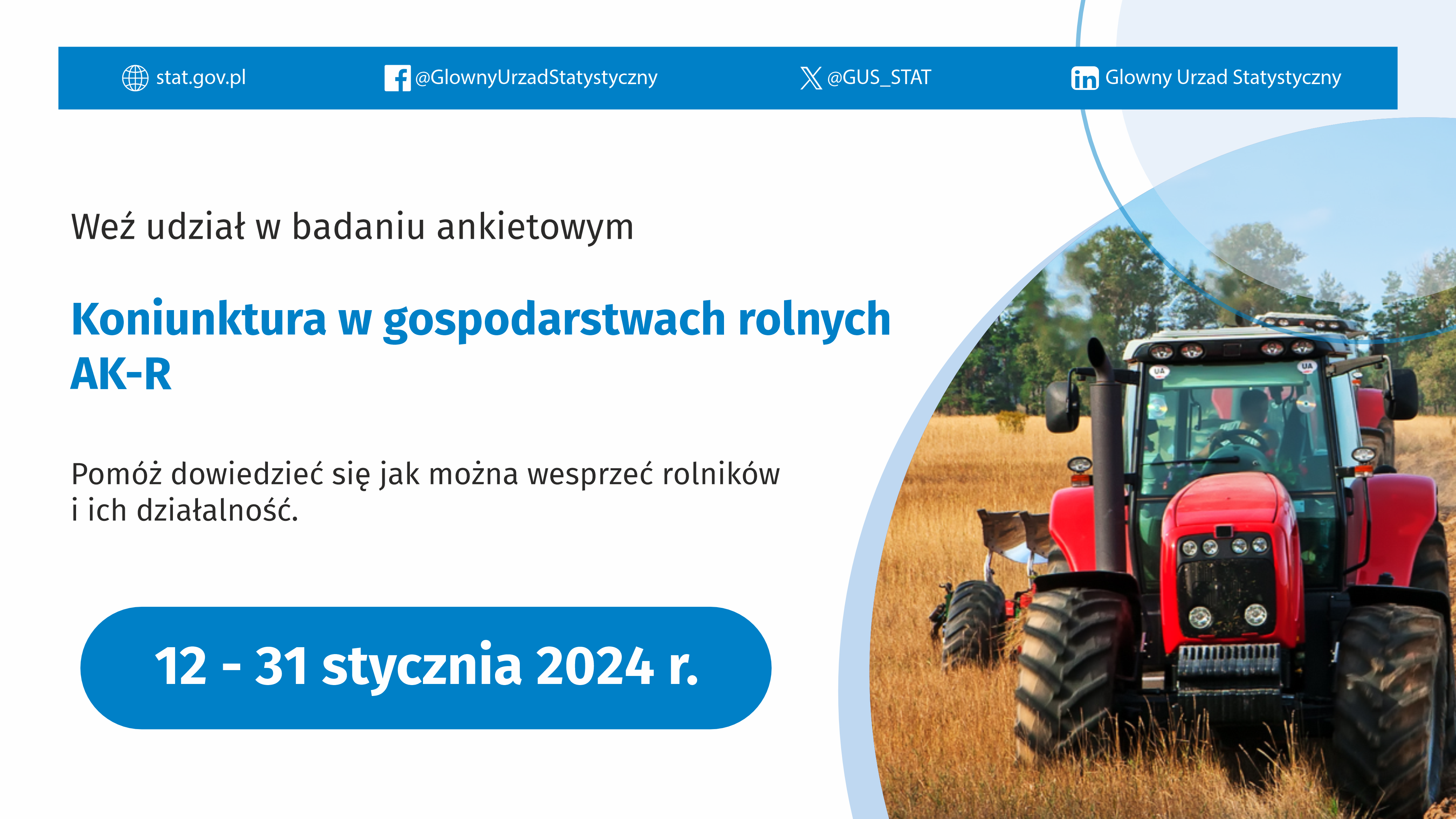 Plakat zachęcający do udziału w badaniu ankiwtowym na którym widnieje traktor na polu
