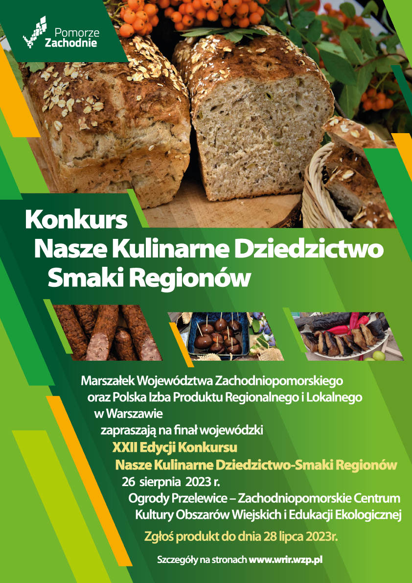 Zdjęcie przedstawia plakat konursu nasze kulinarne dziedzictwo smaki regionów, na którym widć przekrojony chleb, wyroby miesne oraz nadziewane śliwki.
