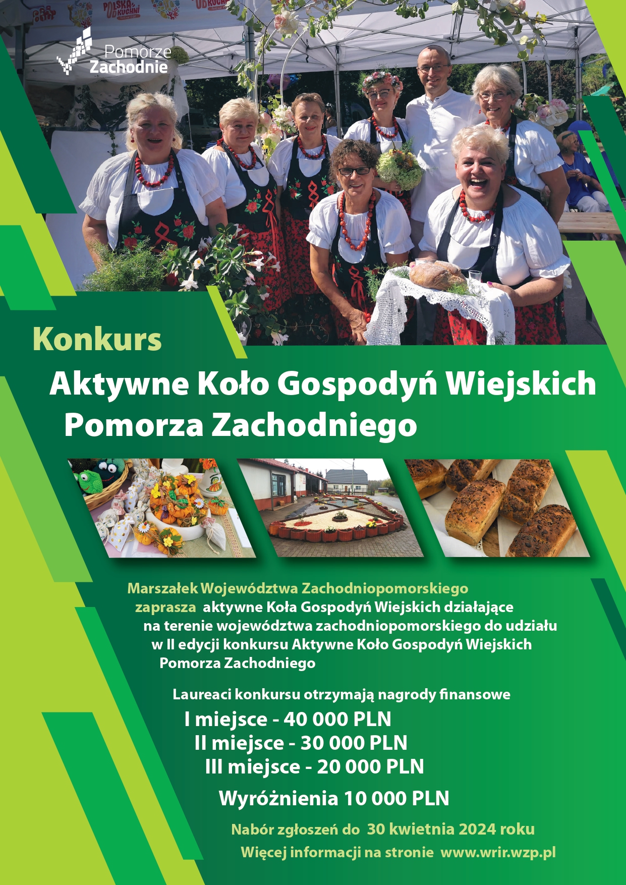 Zdjęcie przedstawia plakat dotyczący konkursu pn. Aktywne Koło Gospodyń Wiejskich Pomorza Zachodniego. Na plakacie widać kobietę w stroju ludowym oraz regionalne potrawy tj. chleb, śliwki oraz rogaliki. 