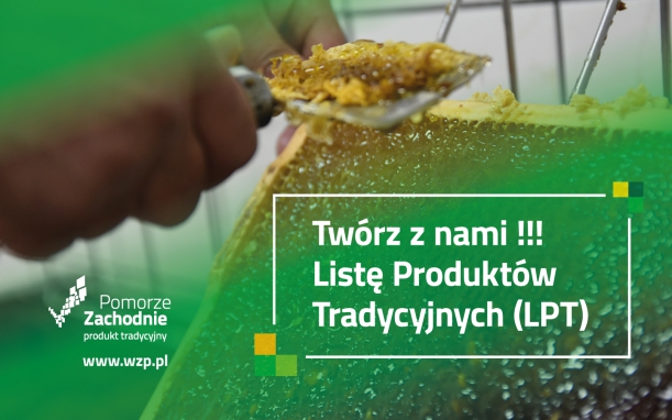 plakat zachęcający do zgłaszania produktów tradycyjnych na Listę Produktów Tradycyjnych