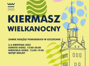 Plakat Kiermaszu Wielkanocnego wieża zamkowa i pisanki wielkanocne