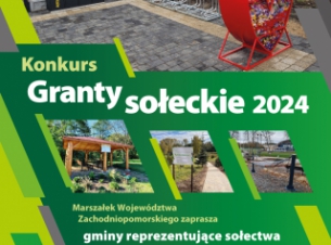 Plakat konkursu „Granty Sołeckie 2024” i inwestycje poczynione z tego programu np. place zabaw, świetlice wiejskie